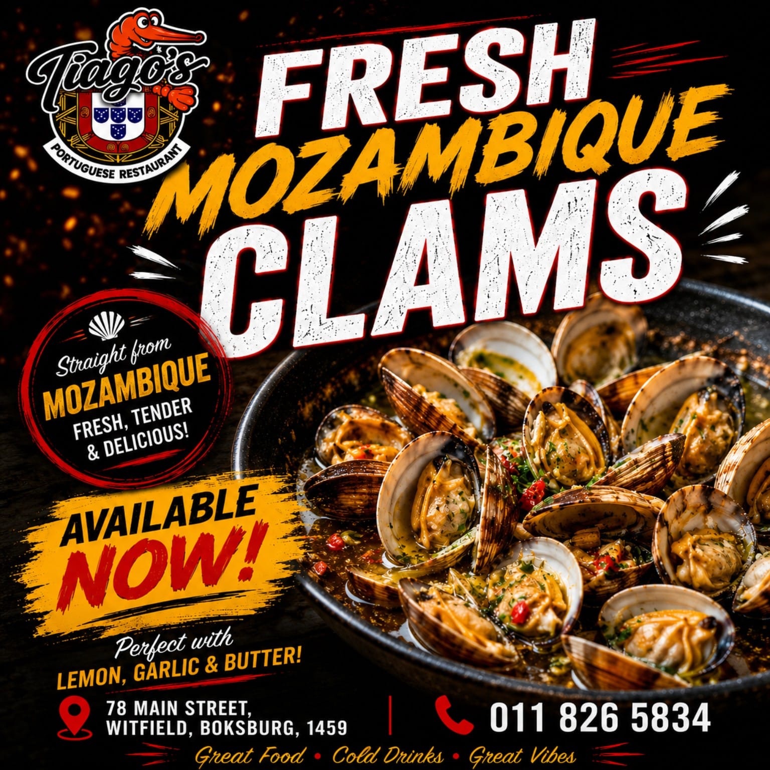 Fresh Mozambique clams available now at O’Tiagos, with lemon, garlic and butter